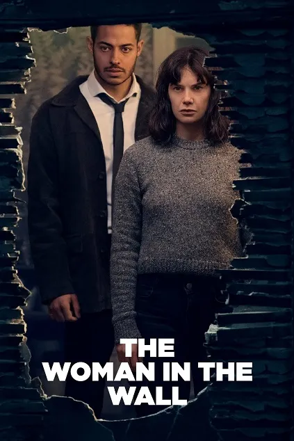 The Woman in the Wall (2023) The Woman in the Wall (2023)